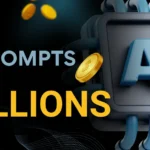 How AI prompts Make millions
