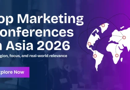 Top marketing conferences in Asia 2026 by region and focus, featuring a world map graphic and conference locations.