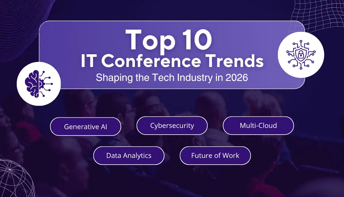 top 10 IT Conference Trends dominating tech industry